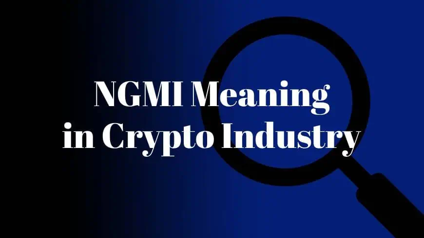 Ngmi Meaning in Crypto Industry